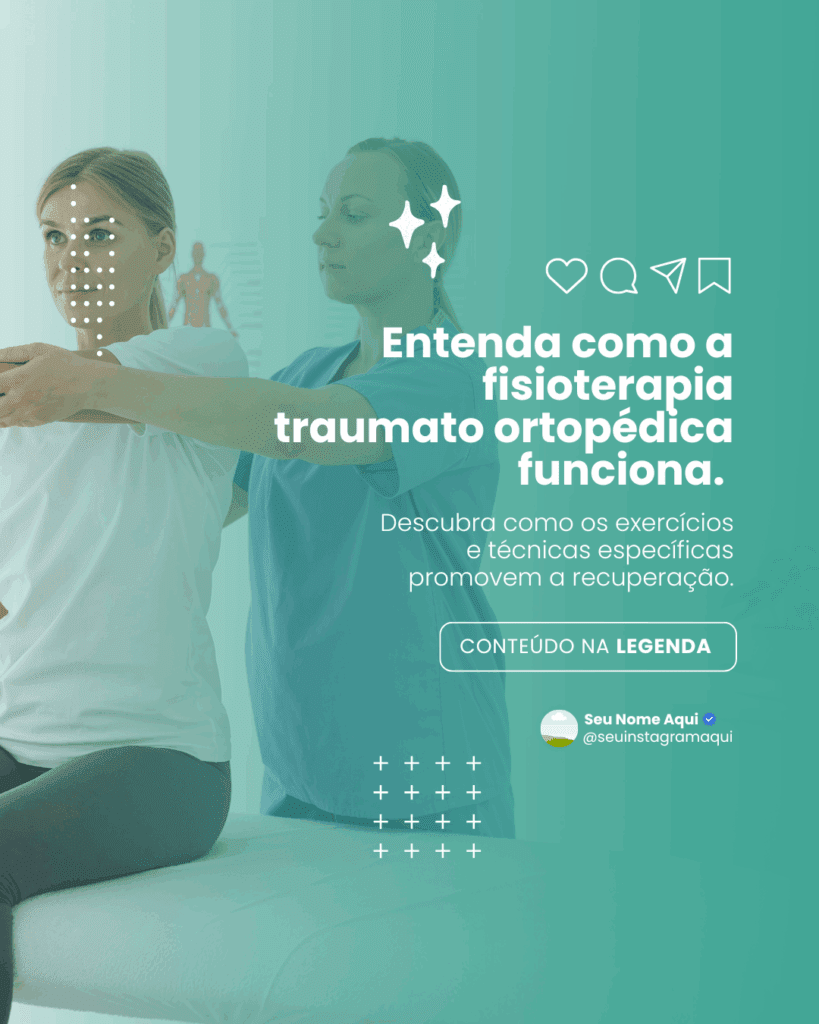 FISIO TRAUMATO ORTOPEDICO (Post para Instagram (45)) (7)
