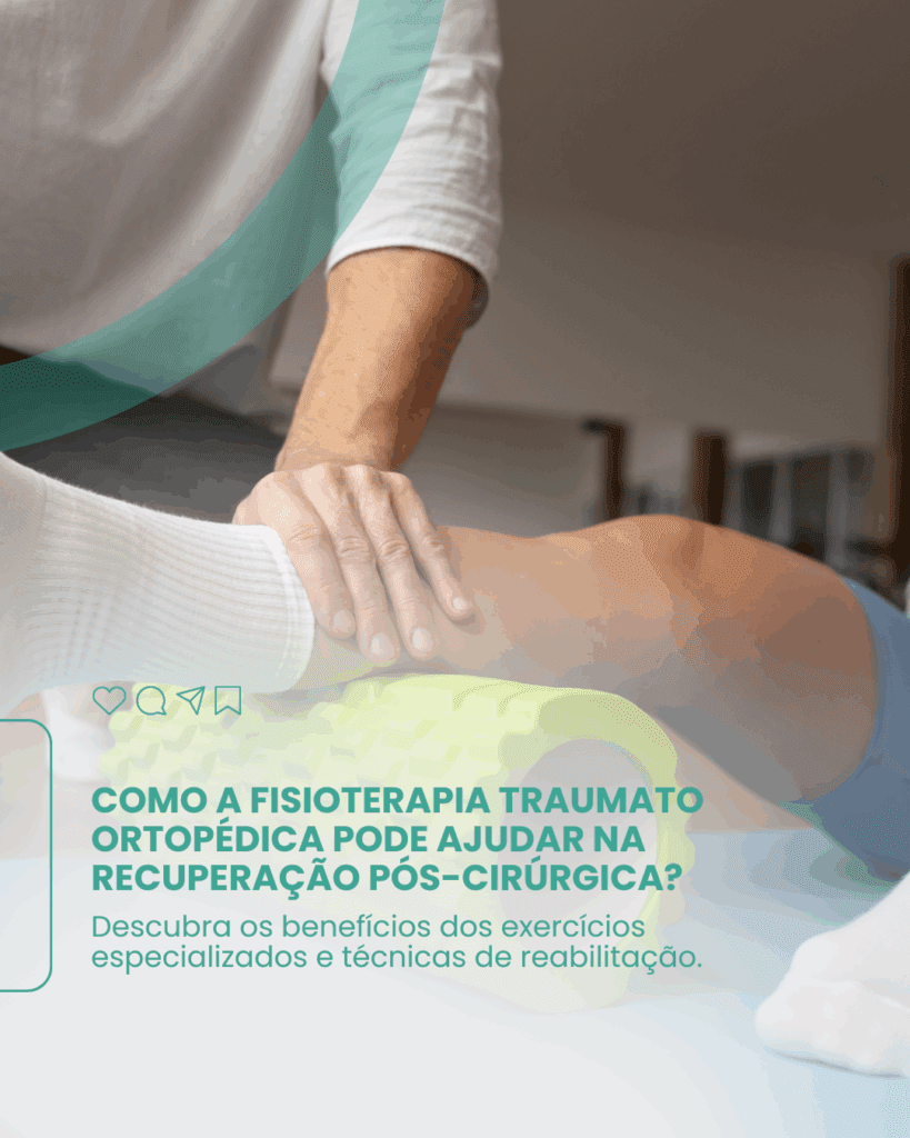 FISIO TRAUMATO ORTOPEDICO (Post para Instagram (45))